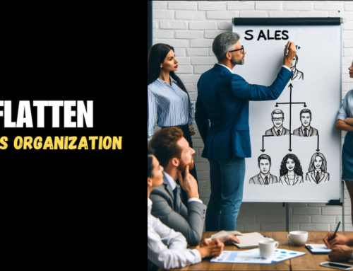 Flattening the Sales Org: A Bold Move for Agile Success