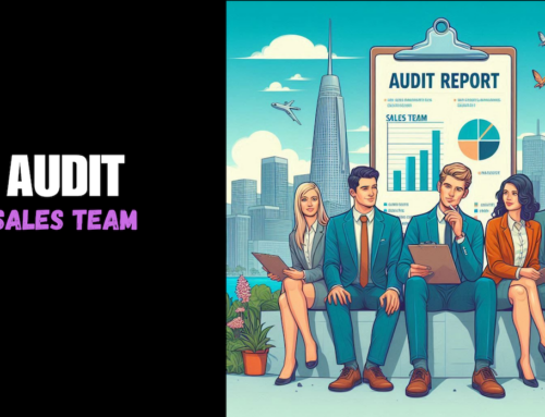 How To Do an Audit of Enterprise Sales Teams
